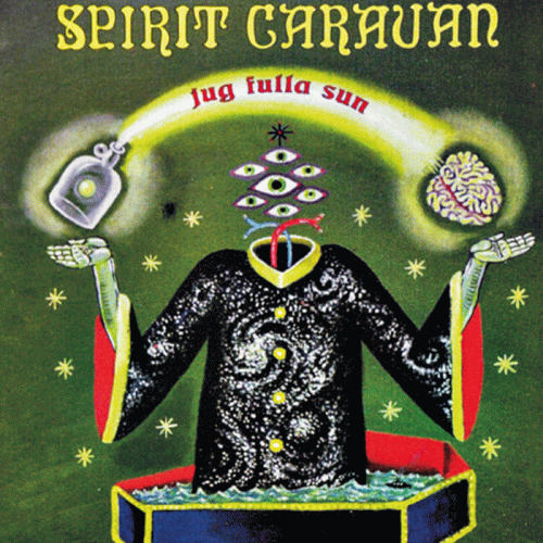 Spirit Caravan : Jug Fulla Sun